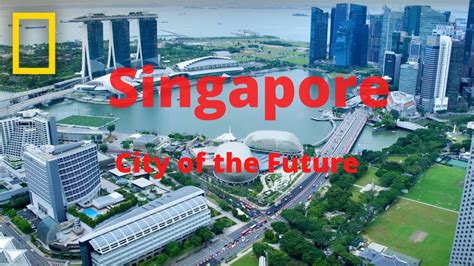 City of the Future: Singapore – Full Episode .